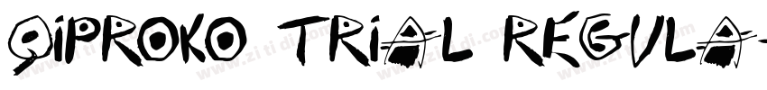 Qiproko Trial Regula字体转换